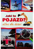 Atlas dla dzieci. Jaki to pojazd?