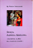 Święta Jadwiga Królowa