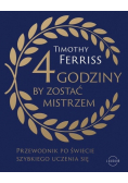 4 godziny, by zostać mistrzem