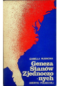 Geneza Stanów Zjednoczonych Ameryki Północnej