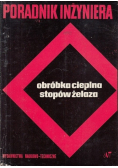 Poradnik inżyniera Obróbka cieplna stopów żelaza