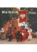 Malbork dzieje miasta na fotografii