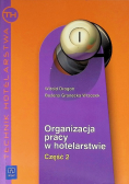 Organizacja pracy w hotelarstwie Część 2 Technik hotelarstwa
