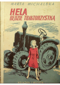 Hela będzie traktorzystką