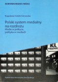 Polski system medialny na rozdrożu