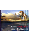 Nowa Europa stary kontynent