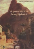 W poszukiwaniu brazylijskości