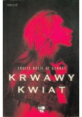 Krwawy kwiat Trylogia oporu Tom 1