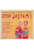 Oto jestem Ilustrowana opowieść o pierwszych miesiącach życia człowieka