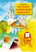 Pan Jezus z sokólskiej kolegiaty