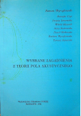 Wybrane zagadnienia z teorii pola akustycznego