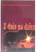 Z dnia na dzień rozważania Tom 2