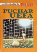 Encyklopedia piłkarska Fuji Tom 18 Puchar UEFA