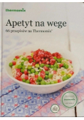 Apetyt na wege 66 przepisów na Thermomix