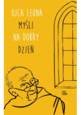 Ojca a myśli na dobry dzień