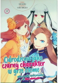 Odrodzona jako Czarny Charakter w Grze Otome. Tom 2