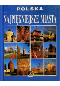 Polska Najpiękniejsze miasta