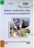 Jakość, środowisko i bhp w systemach zarządzania