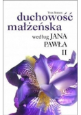 Duchowość małżeńska według Jana Pawła II