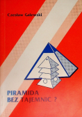 Piramida bez tajemnic?
