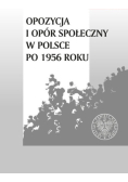 Opozycja i opór społeczny w Polsce po 1956 roku