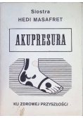 Akupresura Ku zdrowej przyszłości
