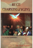 Ruch charyzmatyczny Czy to jest katolickie
