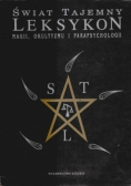 Świat tajemny Leksykon magii okultyzmu i parapsychologii