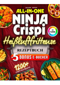 All-in-One Ninja Crispi Heissluftfritteuse Rezeptbuch