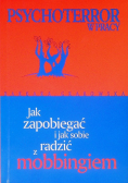 Jak zapobiegać i jak sobie radzić z mobbingiem