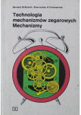 Technologia mechanizmów zegarowych Mechanizmy