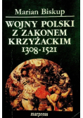 Wojny Polski z Zakonem Krzyżackim 1308 - 1521