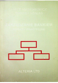 Zarządzanie bankiem aspekty praktyczne