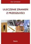 Uleczenie zranień z przeszłości