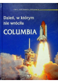 Dzień w którym nie wróciła Columbia
