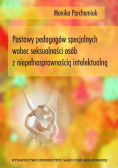Postawy pedagogów specjalnych wobec seksualności osób z niepełnosprawnością intelektualną