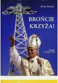 Brońcie krzyża