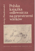 Polska książka odlewnicza na przestrzeni wieków