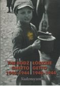Łódzkie Getto 1940 - 1944