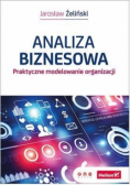 Analiza biznesowa Praktyczne modelowanie organizacji