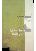 Kobiety które słyszą głosy