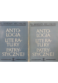 Antologia literatury patrystycznej Tom I i II