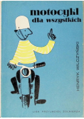 Motocykl dla wszystkich