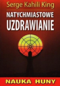 Nauka Huny Natychmiastowe uzdrawianie