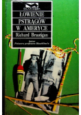 Łowienie pstragów w Ameryce