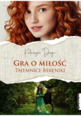 Gra o miłość Tajemnice Bereniki