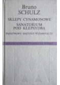 Sklepy cynamonowe Sanatorium pod klepsydrą