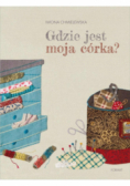 Gdzie jest moja córka?