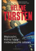 Mężczyźni którzy lubią niebezpieczne zabawy
