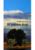 W połowie drogi